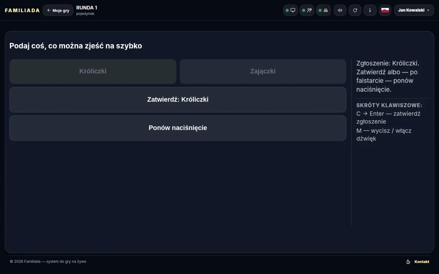 Panel — kto był pierwszy: Zatwierdź: {drużyna} albo Ponów naciśnięcie